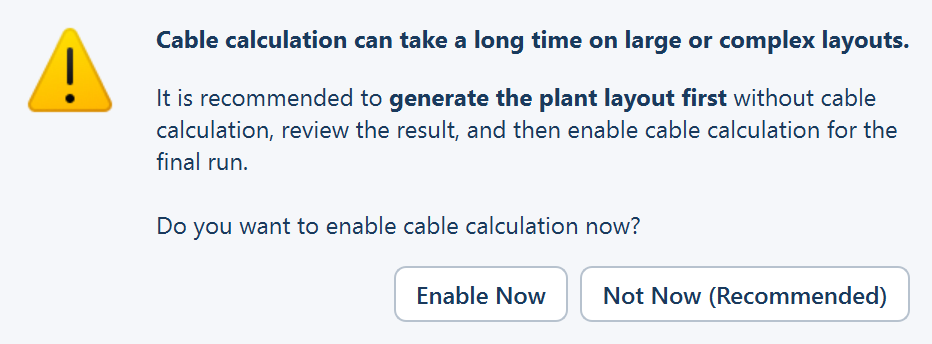 The Cable Calculation — Performance Notice with its text and the Enable Now and Not Now (Recommended) buttons.