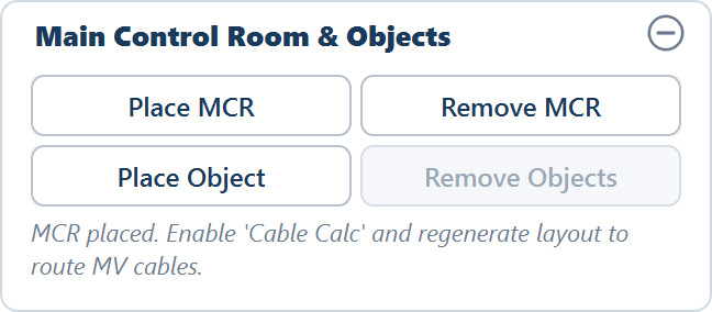 The Main Control Room & Objects card with the hint MCR placed. Enable 'Cable Calc' and regenerate layout to route MV cables.